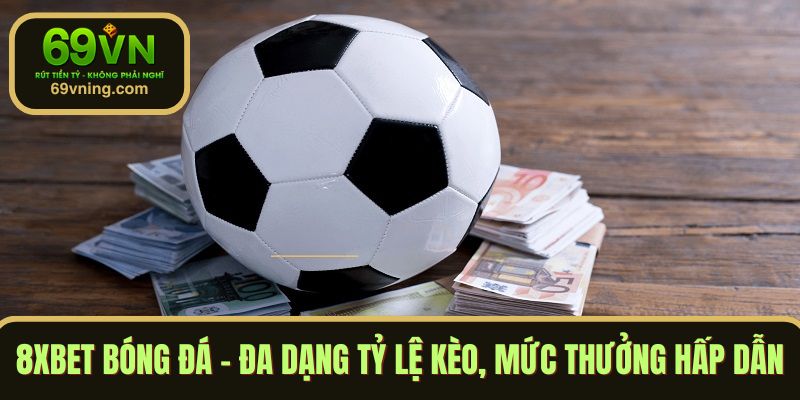 8xbet bóng đá